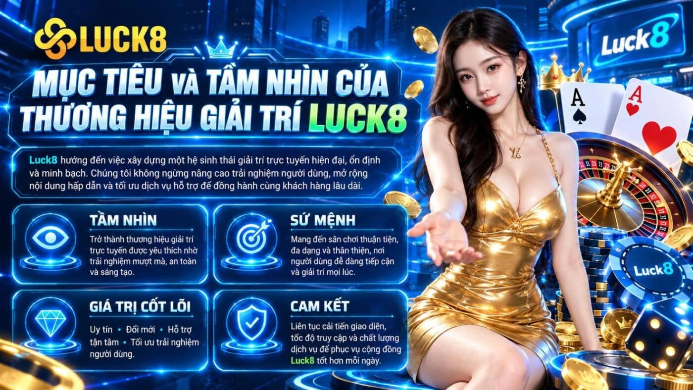 Mục tiêu tầm nhìn Luck8